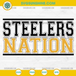Steelers Nation SVG, Pittsburgh Football Fan SVG, Pittsburgh Steelers SVG Cut File