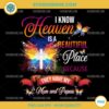 I Know Heaven Is A Beautiful Place Because They Have My Mom and Papaw PNG File Designs