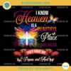 I Know Heaven Is A Beautiful Place Because They Have My Papaw and Aunt PNG File Designs
