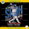 Shohei Ohtani PNG The Greatest Shoh on Earth Los Angeles Baseball Clipart for Sublimation