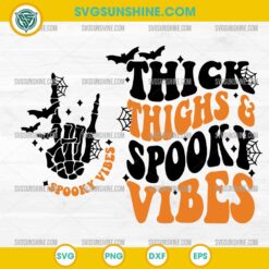 Thick Thighs and Spooky Vibes SVG | Spooky Vibes Halloween SVG | Body Positive Ghost Cut File