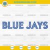 Toronto Blue Jays Text SVG design for Cricut and Silhouette