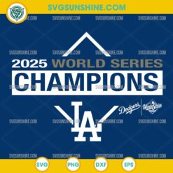 2025 World Series Champions LA Dodgers SVG | Los Angeles Baseball