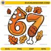 67 Thanksgiving SVG funny six seven pumpkin pie and turkey leg design