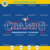 Blue Jays 2025 Champs SVG, Toronto Blue Jays American League Championship PNG DXF EPS Design