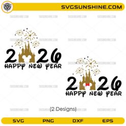 Disney Happy New Year 2026 SVG with castle silhouette and fireworks