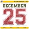 Distressed December 25 SVG, Vintage Christmas Day Digital Design