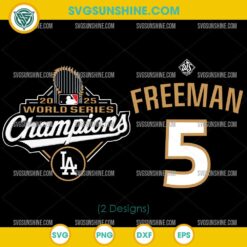 Freddie Freeman 2025 World Series Champions SVG Bundle