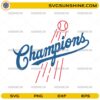 LA Dodgers Champions Baseball SVG retro script design