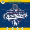 Los Angeles Baseball Champions 2025 World Series SVG for Cricut and Silhouette