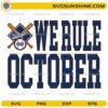 Los Angeles Baseball We Rule October 2025 SVG Baseball Champions SVG File