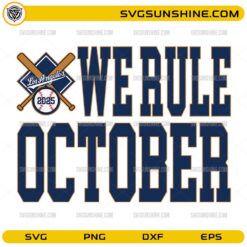 Los Angeles Baseball We Rule October 2025 SVG Baseball Champions SVG File