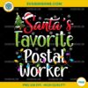 Santas Favorite Postal Worker PNG, Funny Christmas Mail Carrier PNG Digital Design
