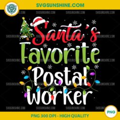 Santas Favorite Postal Worker PNG, Funny Christmas Mail Carrier PNG Digital Design