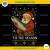 Tis The Season Fishing Santa PNG, Funny Christmas Fisherman PNG Digital Design