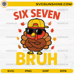 67 Bruh Thanksgiving SVG funny turkey meme wearing sunglasses