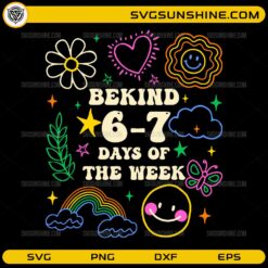 Be Kind 6 7 Days Of The Week SVG | Retro Cute Kindness Quote Six Seven SVG Design