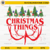 Christmas Things SVG Stranger Things upside down Christmas design