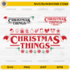 Christmas Things SVG Bundle Stranger Things Christmas 2025 design