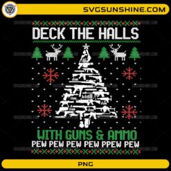 Deck The Halls With Guns and Ammo PNG Funny Ugly Christmas Sweater Design