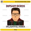 Delightful Derek PNG funny Stranger Things quote design