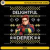 Delightful Derek Ugly Sweater PNG Stranger Things 5 Christmas Design