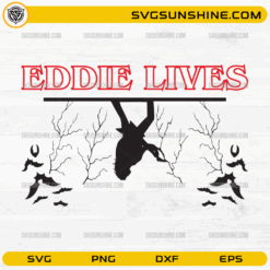Eddie Lives SVG Eddie Munson Stranger Things upside down design