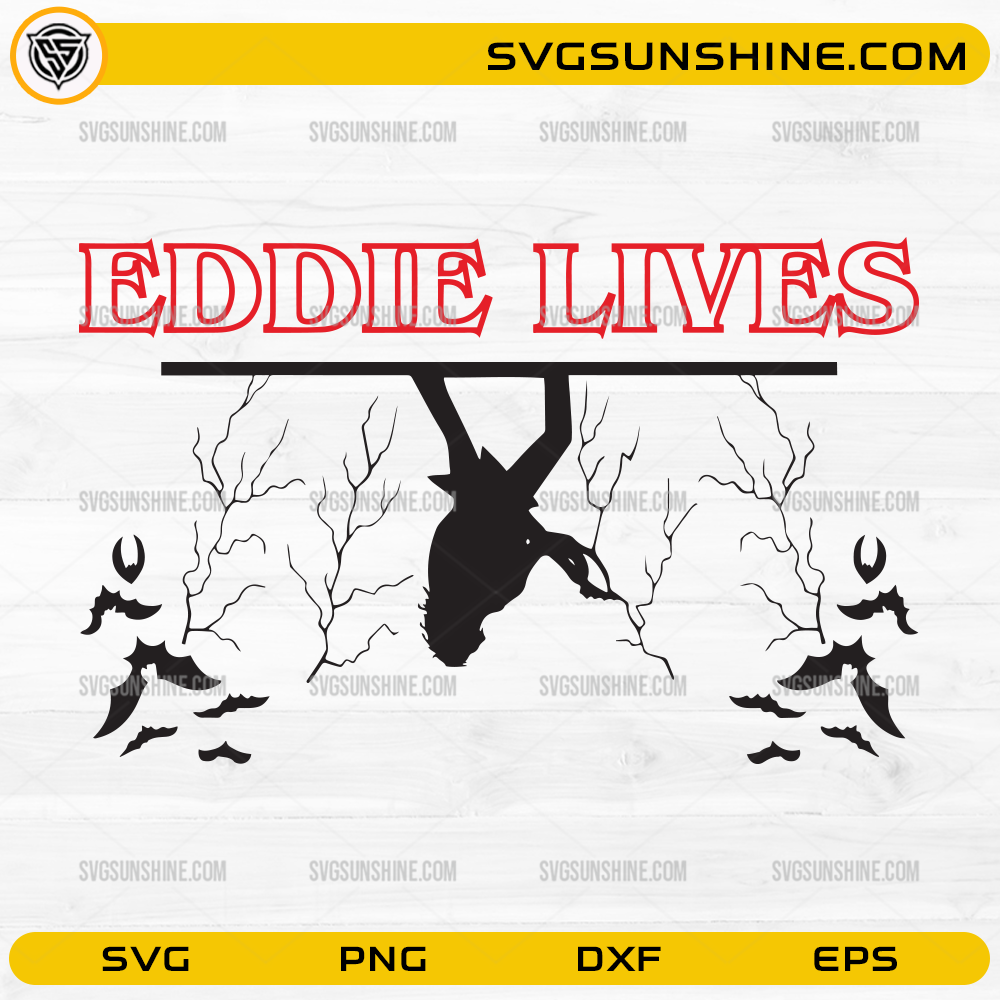 Eddie Lives SVG Eddie Munson Stranger Things upside down design