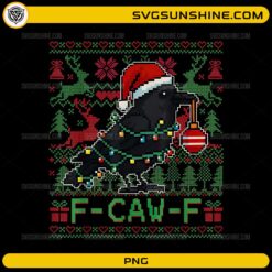 F Caw F Crow Christmas PNG Funny Black Bird Ugly Sweater Design