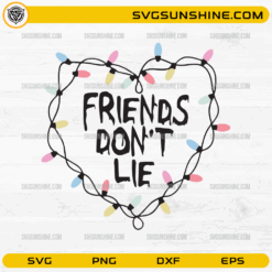 Friends Dont Lie SVG Stranger Things quote Christmas lights