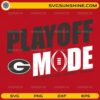Georgia Bulldogs Playoff Mode SVG Georgia Bulldogs College Football Playoff 2025 26 PNG Design