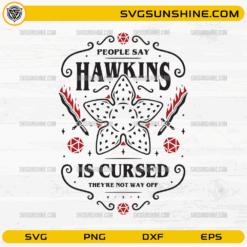Hawkins Is Cursed SVG Stranger Things quote design