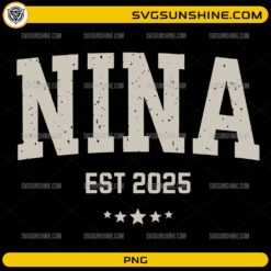 Nina Est 2025 PNG vintage college style design