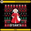 OfSanta Christmas PNG funny handmaid santa ugly sweater design