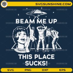 Robin Buckley Shirt Stranger Things 5 SVG PNG | Beam Me Up This Place Sucks SVG PNG Design