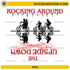 Rocking Around the Upside Down PNG | Stranger Things Christmas Upside Down PNG Design