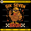 Six Seven Turkey SVG funny Thanksgiving turkey meme design