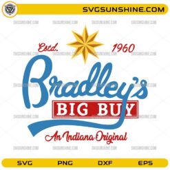 Stranger Things 5 Bradleys Big Buy SVG PNG | Stranger Things Bradley&rsquo;s Market Logo, Indiana Original Design