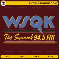 Stranger Things WSQK The Squawk 94.5 FM SVG PNG | Retro Hawkins Radio Logo Design