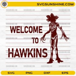 Welcome to Hawkins SVG PNG Demogorgon Stranger Things 5 Design