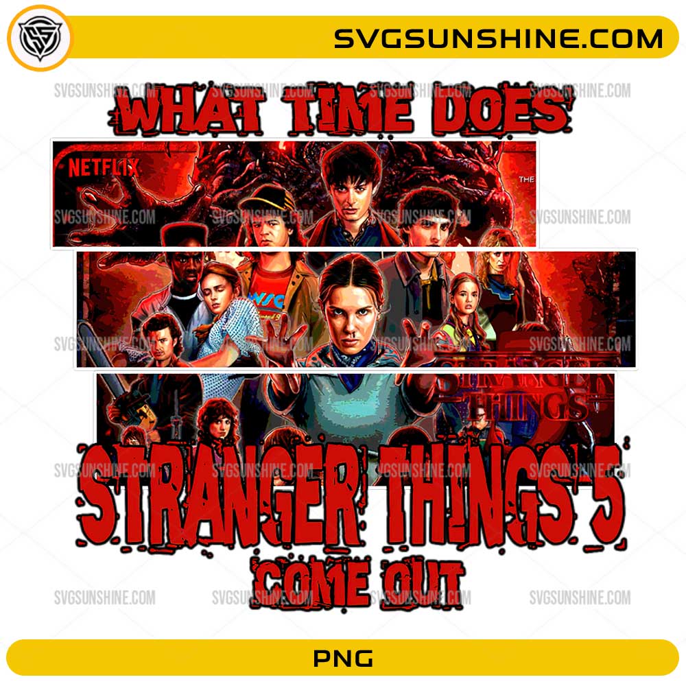 What Time Does Stranger Things 5 Come Out PNG featuring Season 5 cast in red split-panel artwork