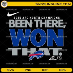 Been There Won That Buffalo Bills SVG 2025 AFC North Champions Football