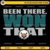 Been There Won That Eagles SVG Philadelphia Eagles football design