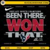 Been There Won That Houston Texans SVG 2025 AFC North Champions Football
