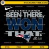 Been There Won That New England Patriots SVG 2025 AFC North Champions Football