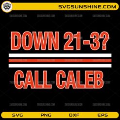 Down 21-3 Call Caleb SVG Chicago Bears football meme design
