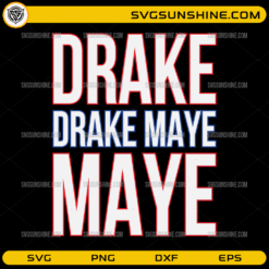 Drake Drake Maye SVG football fan typography design