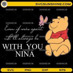 Even If We’re Apart I’ll Always Be With You PNG personalized bear design
