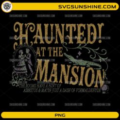 Haunted at the Mansion PNG vintage spooky quote design