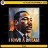 I Have a Dream PNG inspirational portrait art design